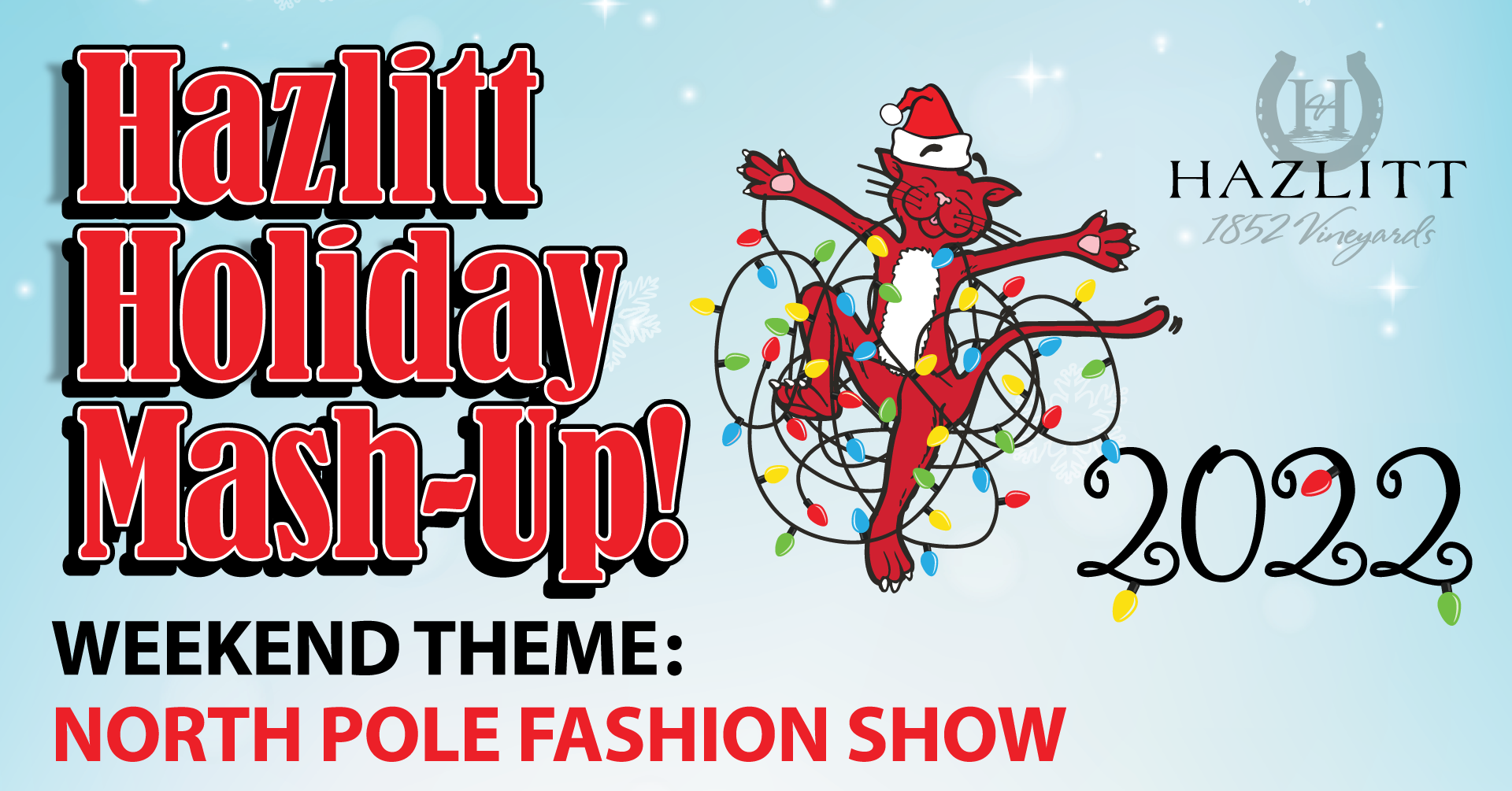 1920x1005_FBwebCOVER_NorthPole Hazlitt Holiday Mash-Up! Weekend Theme: North Pole Fashion Show