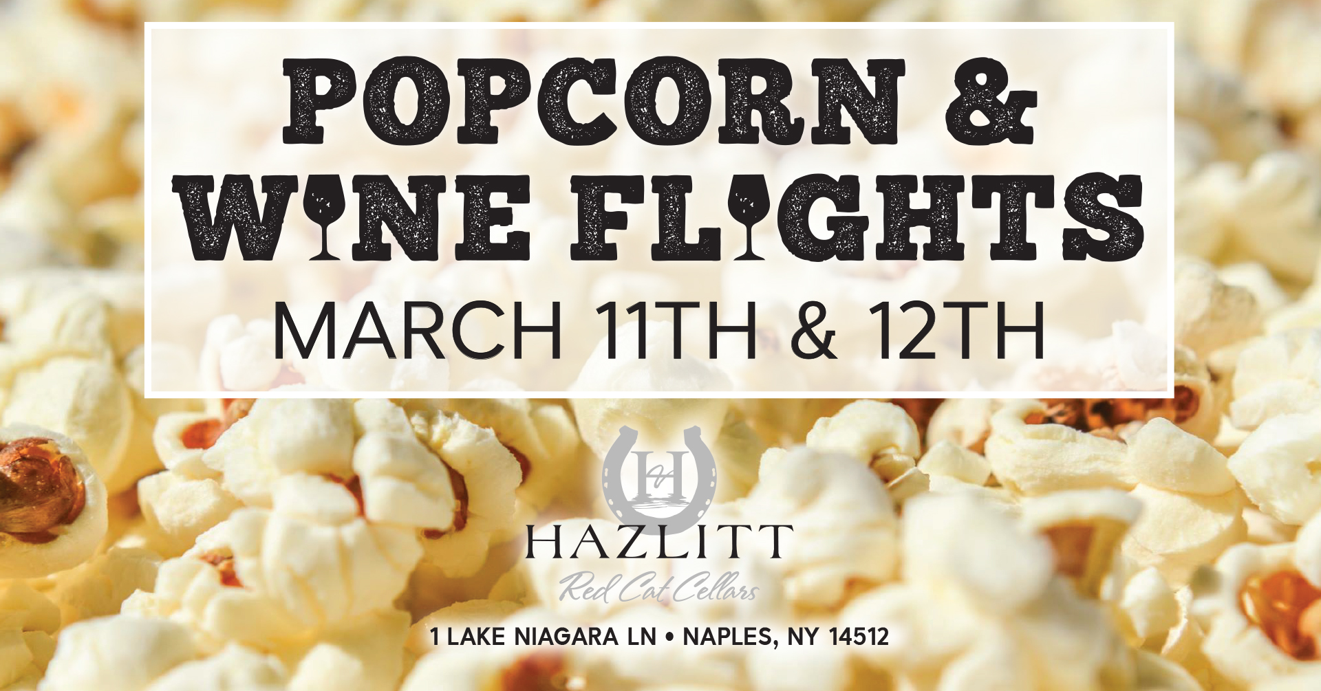 1920x1005_FBweb_PopWineFlights_HRCC Popcorn & Wine Flights March 11th & 12th.